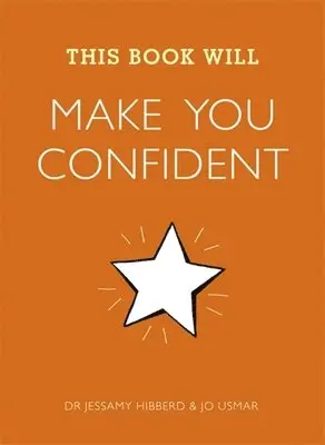 Jessamy Hibberd, Jo Usmar - This Book Will Make You Confident, Häftad