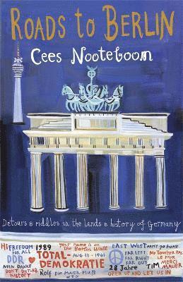Cees Nooteboom - Roads to Berlin, Häftad
