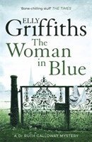 Elly Griffiths - Woman In Blue, Häftad