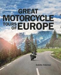 bokomslag Great Motorcycle Tours of Europe