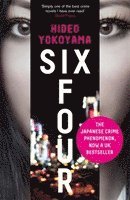 Hideo Yokoyama - Six Four, Häftad