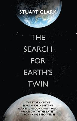Stuart Clark - Search For Earth's Twin, Häftad