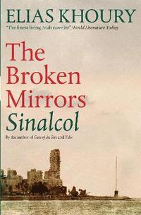 bokomslag The Broken Mirrors: Sinalcol