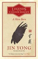 Jin Yong - A Hero Born, Häftad