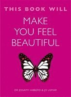 bokomslag This Book Will Make You Feel Beautiful