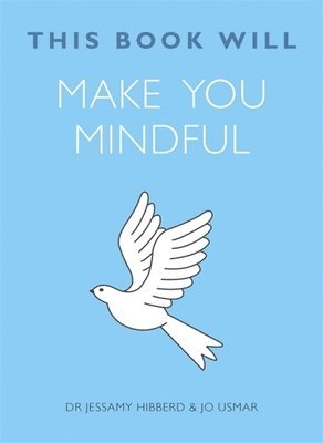 bokomslag This Book Will Make You Mindful