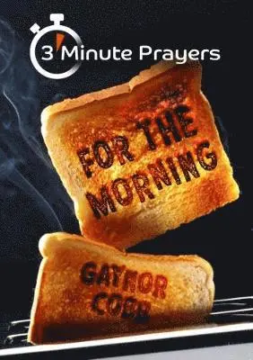 Gaynor Cobb - 3 - Minute Prayers For The Morning, Häftad. Tillgänglighet: Lägg i varukorg