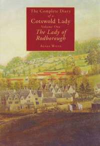 bokomslag The Complete Diary of a Cotswold Lady: v. 1 Lady of Rodborough
