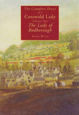 bokomslag The Complete Diary of a Cotswold Lady: v. 1 Lady of Rodborough