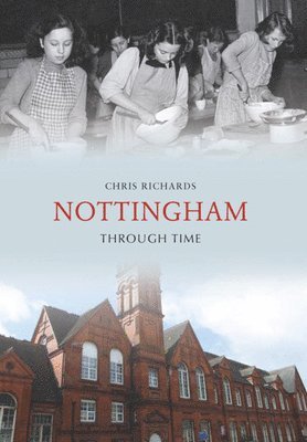Nottingham Through Time