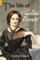 The Life of Charlotte Bronte 1