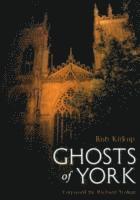 Rob Kirkup - Ghosts of York, Häftad