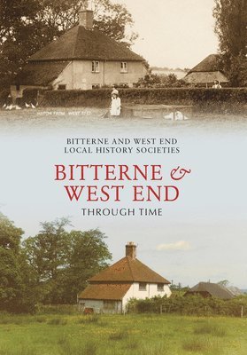 Bitterne and West End Through Time 1