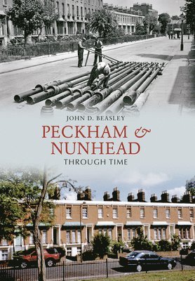 bokomslag Peckham & Nunhead Through Time