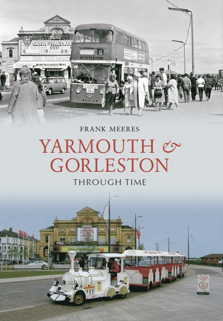 Frank Meeres - Yarmouth and Gorleston Through Time, Häftad