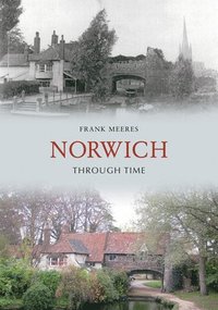 bokomslag Norwich Through Time