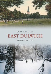 bokomslag East Dulwich Through Time