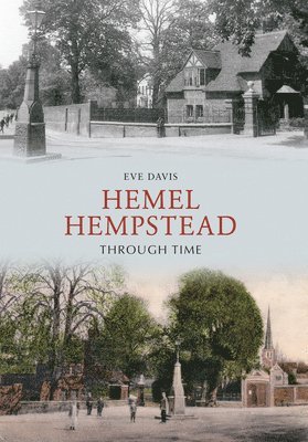 Eve Davis - Hemel Hempstead Through Time, Häftad