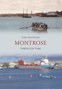 bokomslag Montrose Through Time