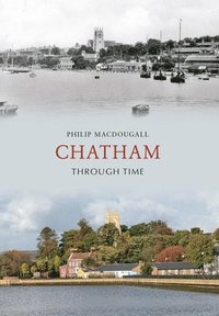 bokomslag Chatham Through Time