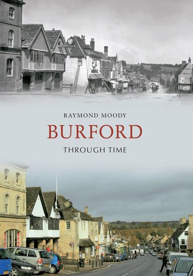 Raymond Moody - Burford Through Time, Häftad