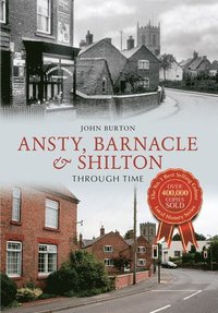bokomslag Ansty, Barnacle & Shilton Through Time