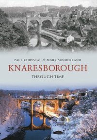 bokomslag Knaresborough Through Time