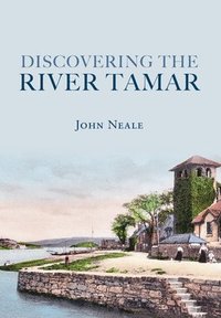 bokomslag Discovering the River Tamar