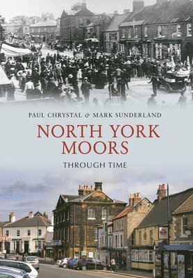 bokomslag North York Moors Through Time