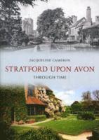bokomslag Stratford Upon Avon Through Time
