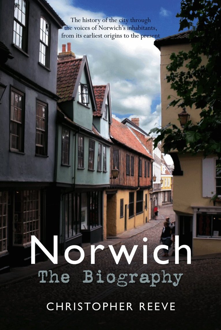 Norwich The Biography