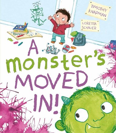 Timothy Knapman - A Monster's Moved In!, Häftad