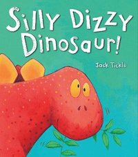 bokomslag Silly Dizzy Dinosaur!