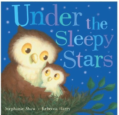 Stephanie Shaw - Under the Sleepy Stars, Kartonnage