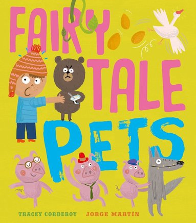 Tracey Corderoy - Fairy Tale Pets, Häftad