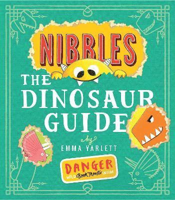 bokomslag Nibbles the Dinosaur Guide