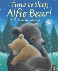 bokomslag Time to Sleep, Alfie Bear!