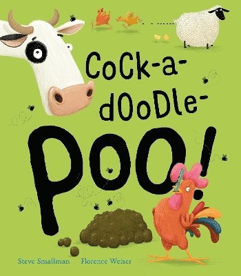 Steve Smallman - Cock-a-doodle-poo!, Inbunden