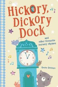 bokomslag Hickory Dickory Dock and Other Favourite Nursery Rhymes