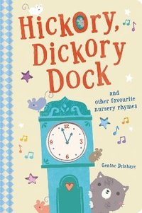 bokomslag Hickory Dickory Dock and Other Favourite Nursery Rhymes