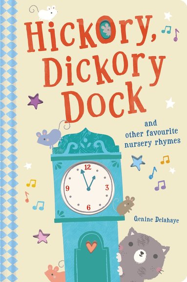 Hickory Dickory Dock and Other Favourite Nursery Rhymes, Kartonnage