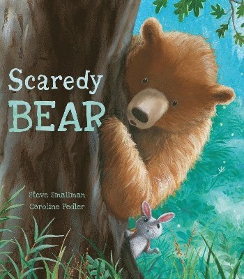 Scaredy Bear 1