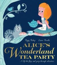 bokomslag Alices Wonderland Tea Party