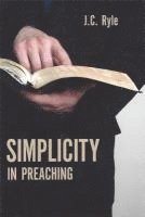 bokomslag Simplicity in Preaching