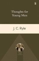 John Charles Ryle - Thoughts for Young Men, Häftad