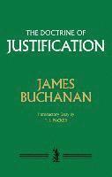 James Buchanan - Doctrine of Justification, Inbunden
