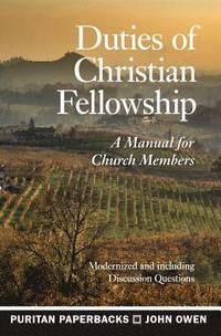 bokomslag Duties of Christian Fellowship