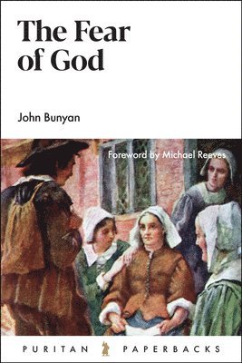 John Bunyan - Fear of God, Häftad