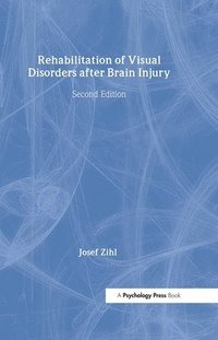 bokomslag Rehabilitation of Visual Disorders After Brain Injury