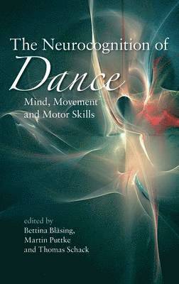 The Neurocognition of Dance 1